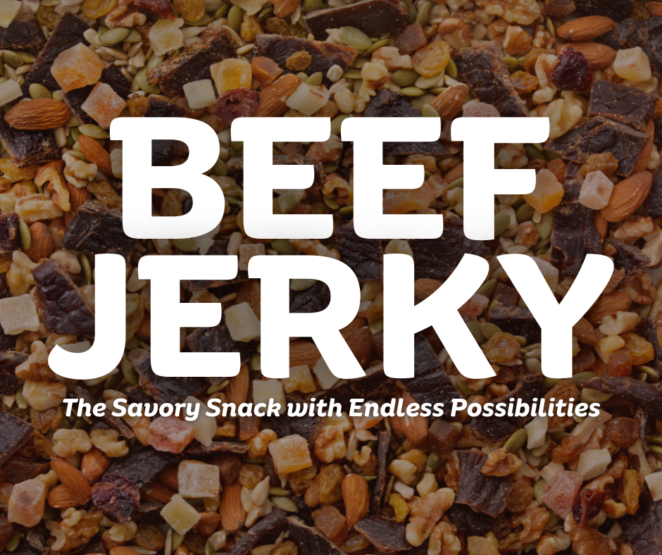 Beef Jerky: The Savory Snack with Endless Possibilities
